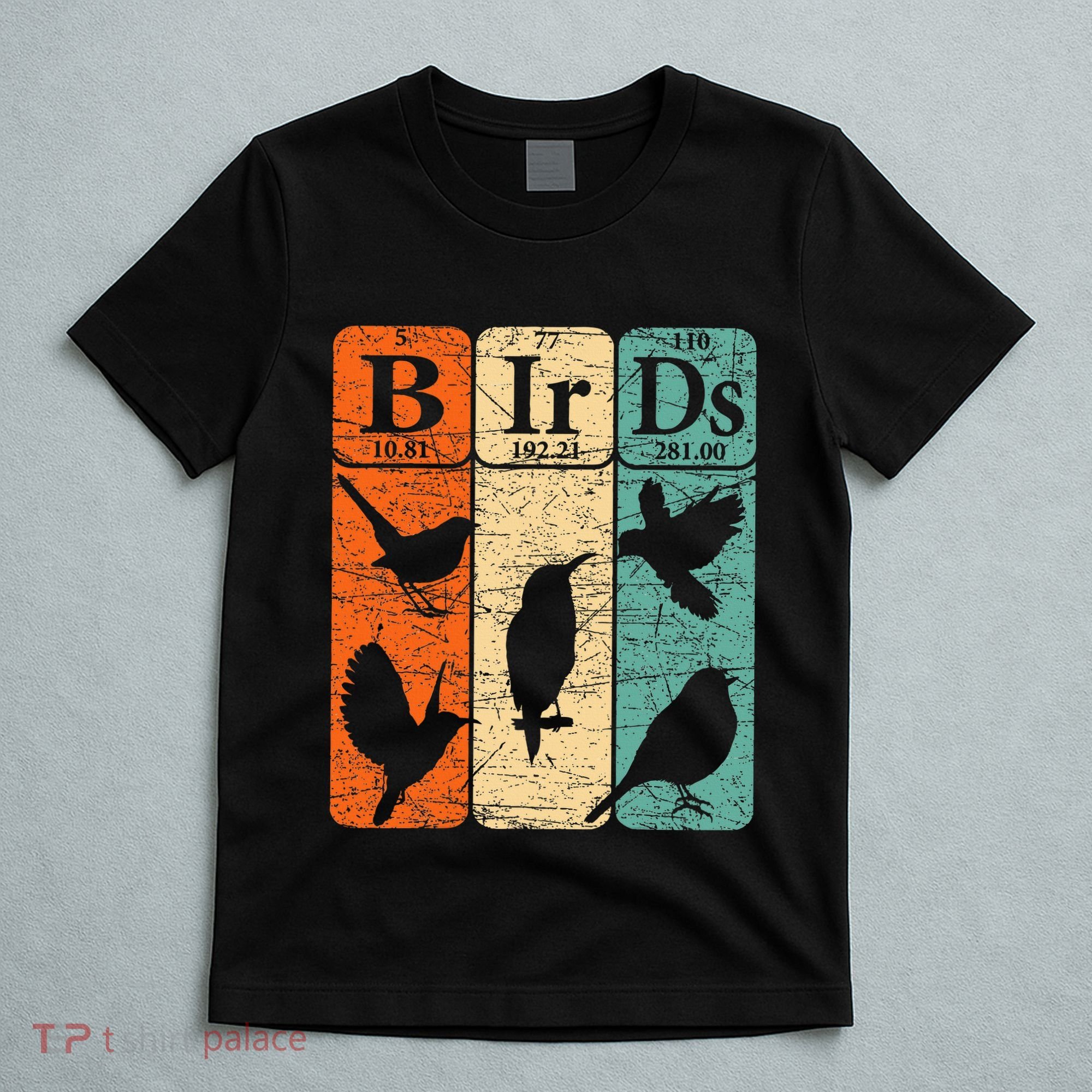 Birds Periodic Table Elements Birdwatching Ornithology T-Shirt