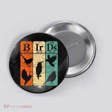 Birds Periodic Table Elements Birdwatching Ornithology Button