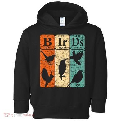 Birds Periodic Table Elements Birdwatching Ornithology Toddler Hoodie