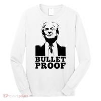 Bullet Proof Trump President Bullet Proof Trump Long Sleeve Shirt thumb 0