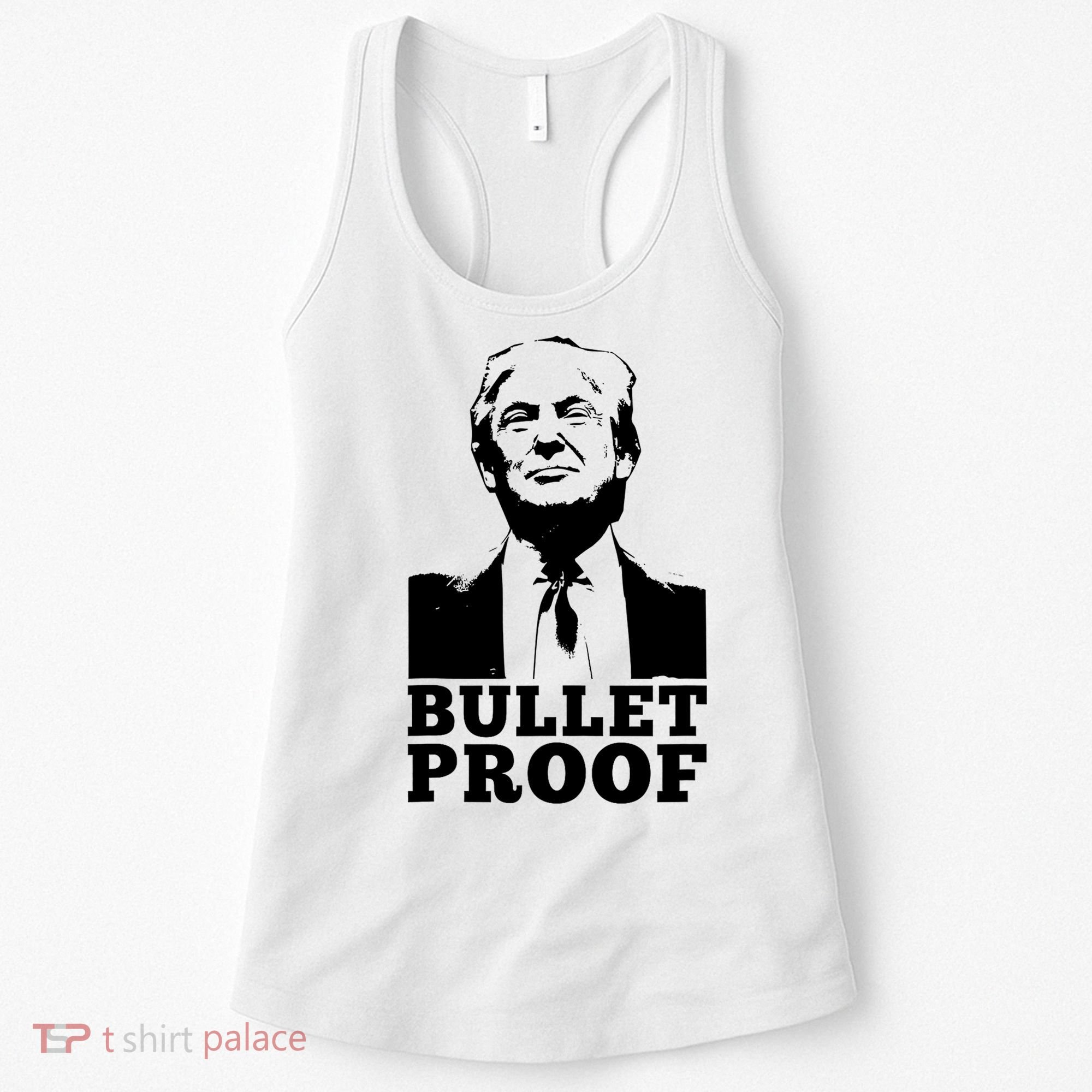 Bullet Proof Trump President Bullet Proof Trump Women's Tank Top