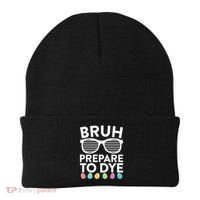 Bruh Prepare To Dye Funny Easter Egg Dyeing Beanie thumb 0