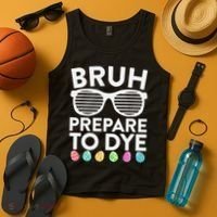 Bruh Prepare To Dye Funny Easter Egg Dyeing Tank Top thumb 4