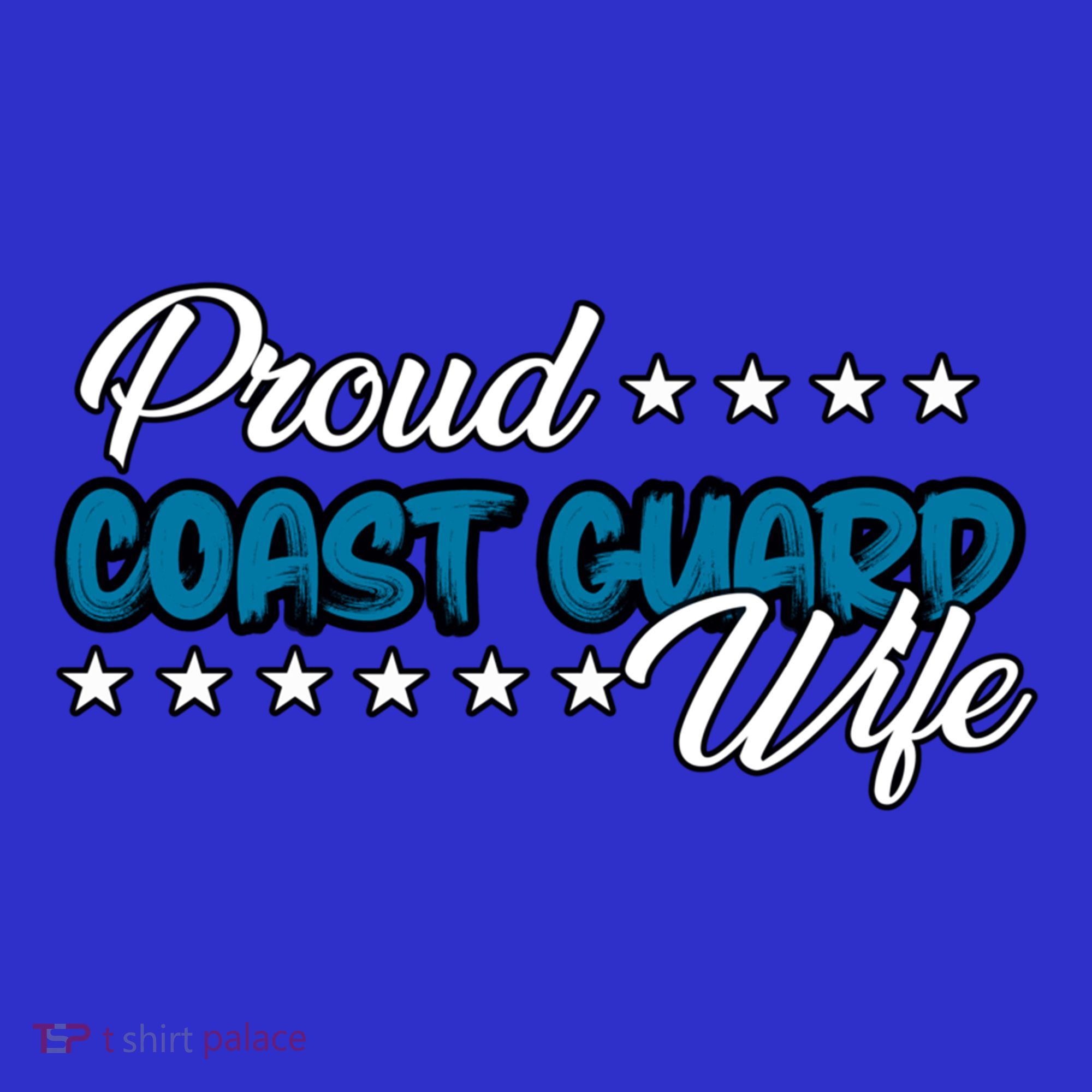 Bold Proud Uscg Coast Guard Wife Gift T-Shirt