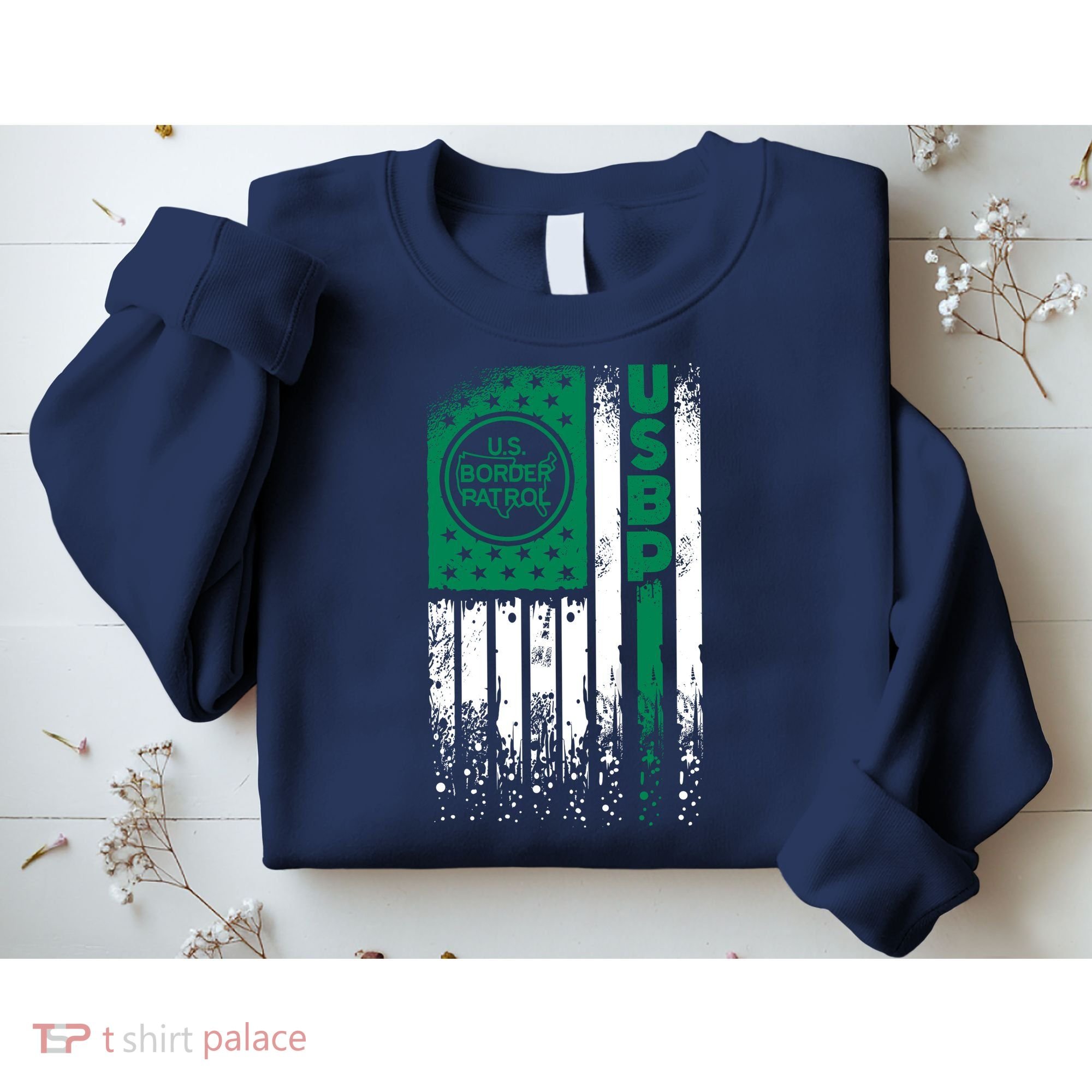 Border Patrol Us Flag Thin Green Line Law Enforcement Sweatshirt