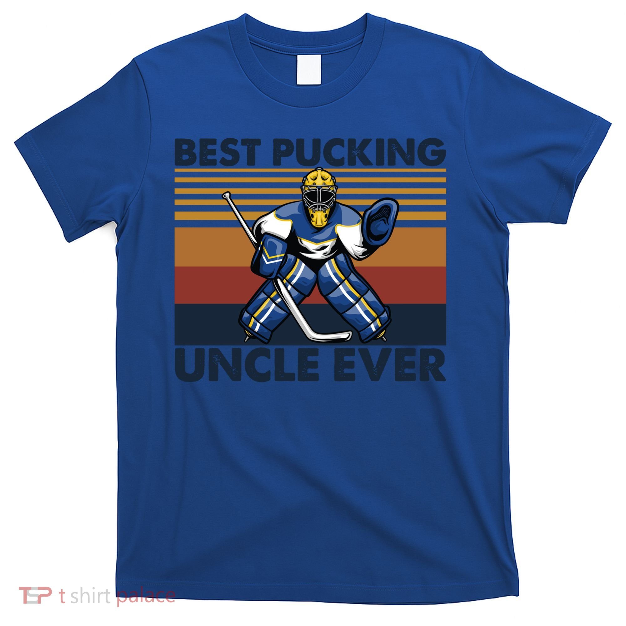 Best Pucking Uncle Ever Funny Hockey Uncle Saying Gift T-Shirt