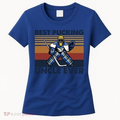 Best Pucking Uncle Ever Funny Hockey Uncle Saying Gift Women's T-Shirt