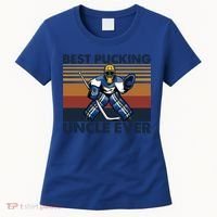 Best Pucking Uncle Ever Funny Hockey Uncle Saying Gift Women's T-Shirt thumb 0