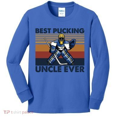 Best Pucking Uncle Ever Funny Hockey Uncle Saying Gift Kids Long Sleeve Shirt