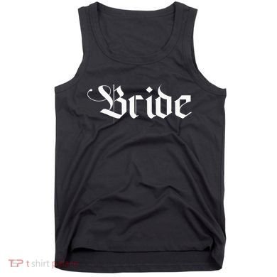 Bachelorette Party Wedding Honeymoon New Goth Bride Tank Top