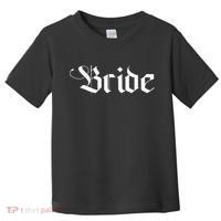 Bachelorette Party Wedding Honeymoon New Goth Bride Toddler T-Shirt thumb 0