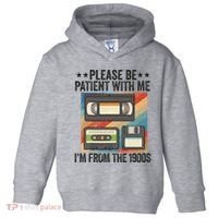 Be Patient With Me IM From The 1900s Toddler Hoodie thumb 0
