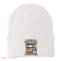 Be Patient With Me IM From The 1900s Beanie thumb 0