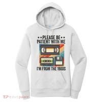 Be Patient With Me IM From The 1900s Women's Hoodie thumb 0