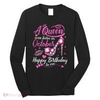 Black Queens Are Born In October Women Birthday Gift Long Sleeve Shirt thumb 0