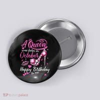 Black Queens Are Born In October Women Birthday Gift Button thumb 0