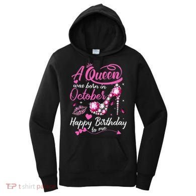 Black Queens Are Born In October Women Birthday Gift Women's Hoodie
