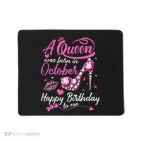Black Queens Are Born In October Women Birthday Gift Mousepad thumb 0