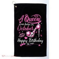 Black Queens Are Born In October Women Birthday Gift Golf Towel thumb 0