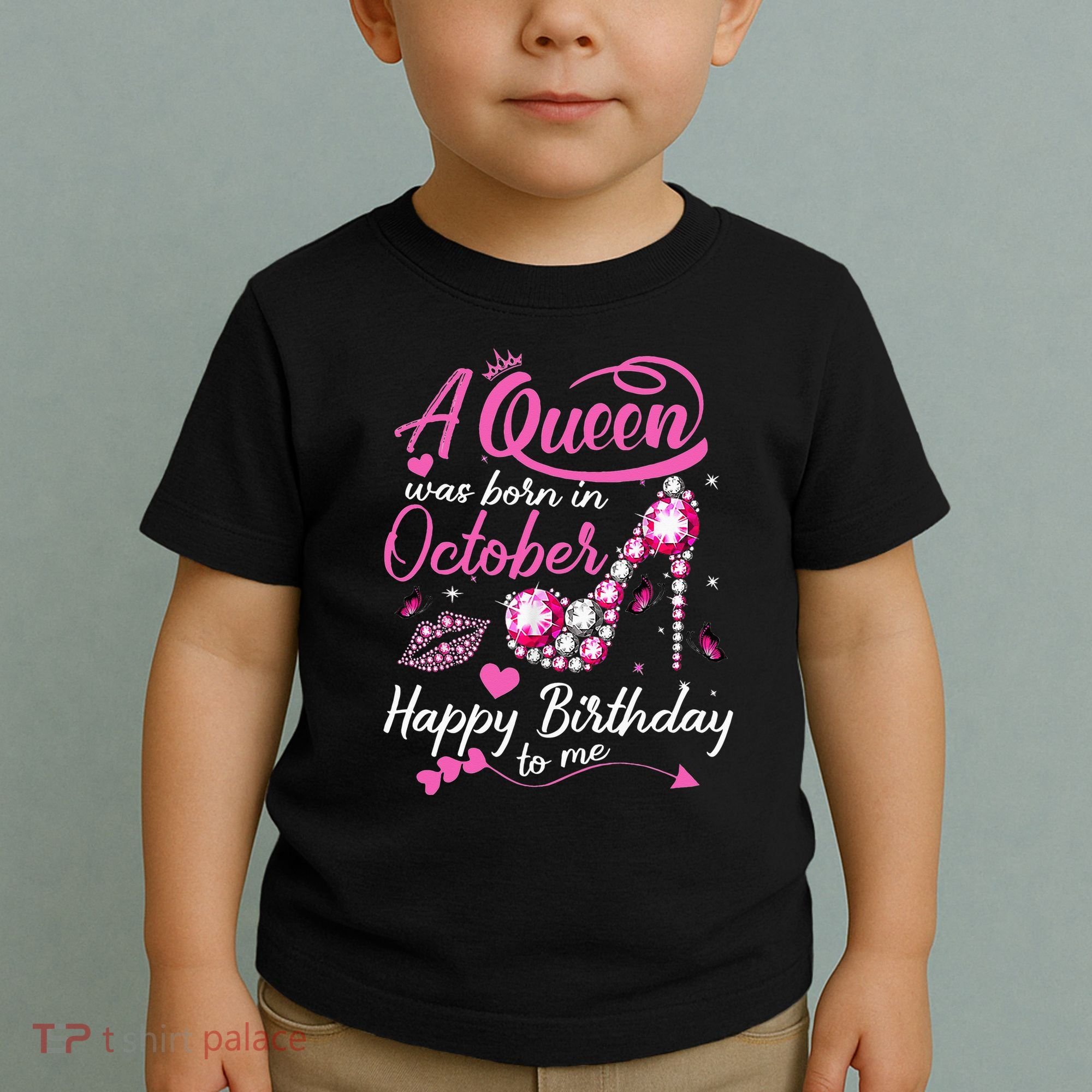 Black Queens Are Born In October Women Birthday Gift Toddler T-Shirt