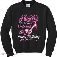 Black Queens Are Born In October Women Birthday Gift Kids Sweatshirt thumb 0