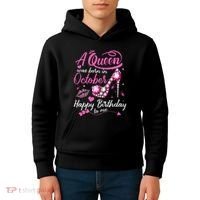Black Queens Are Born In October Women Birthday Gift Kids Hoodie thumb 4