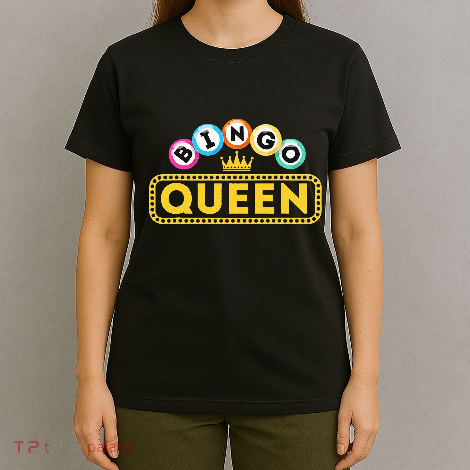 Bingo Queen Bingo Lover Gambler Gambling T-Shirt