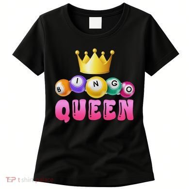 Bingo Queen Bingo Player Bingo Lover Bingo Women's T-Shirt