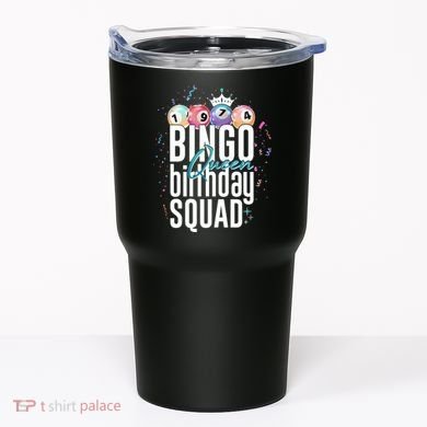 Bingo Queen Birthday Squad Tumbler