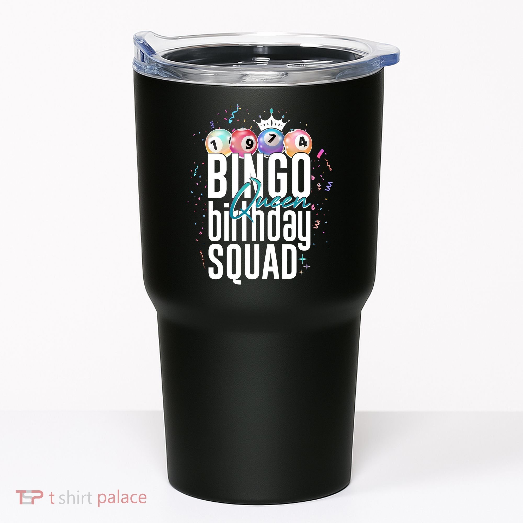 Bingo Queen Birthday Squad Tumbler