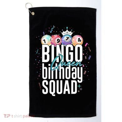 Bingo Queen Birthday Squad Golf Towel