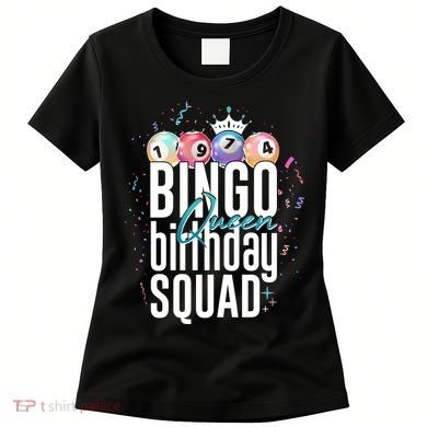 Bingo Queen Birthday Squad Women's T-Shirt