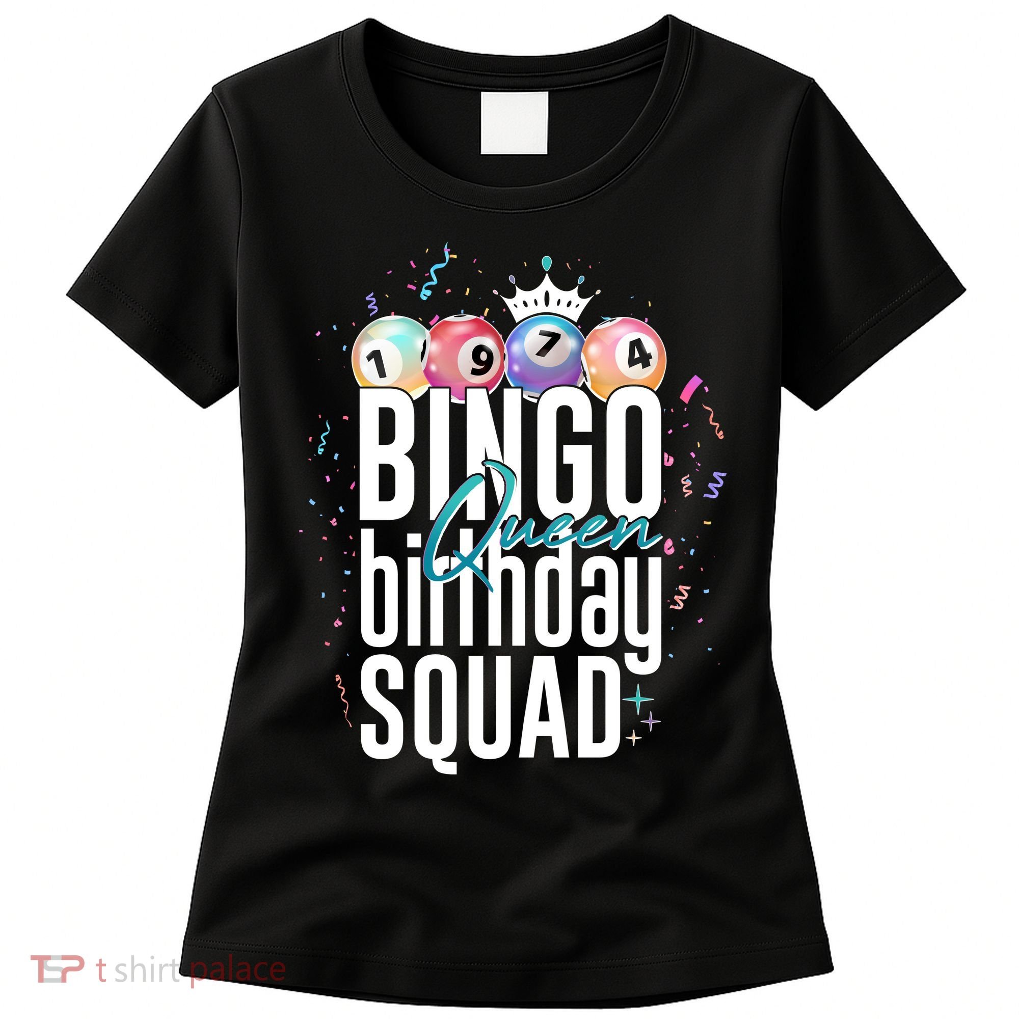Bingo Queen Birthday Squad Women's T-Shirt