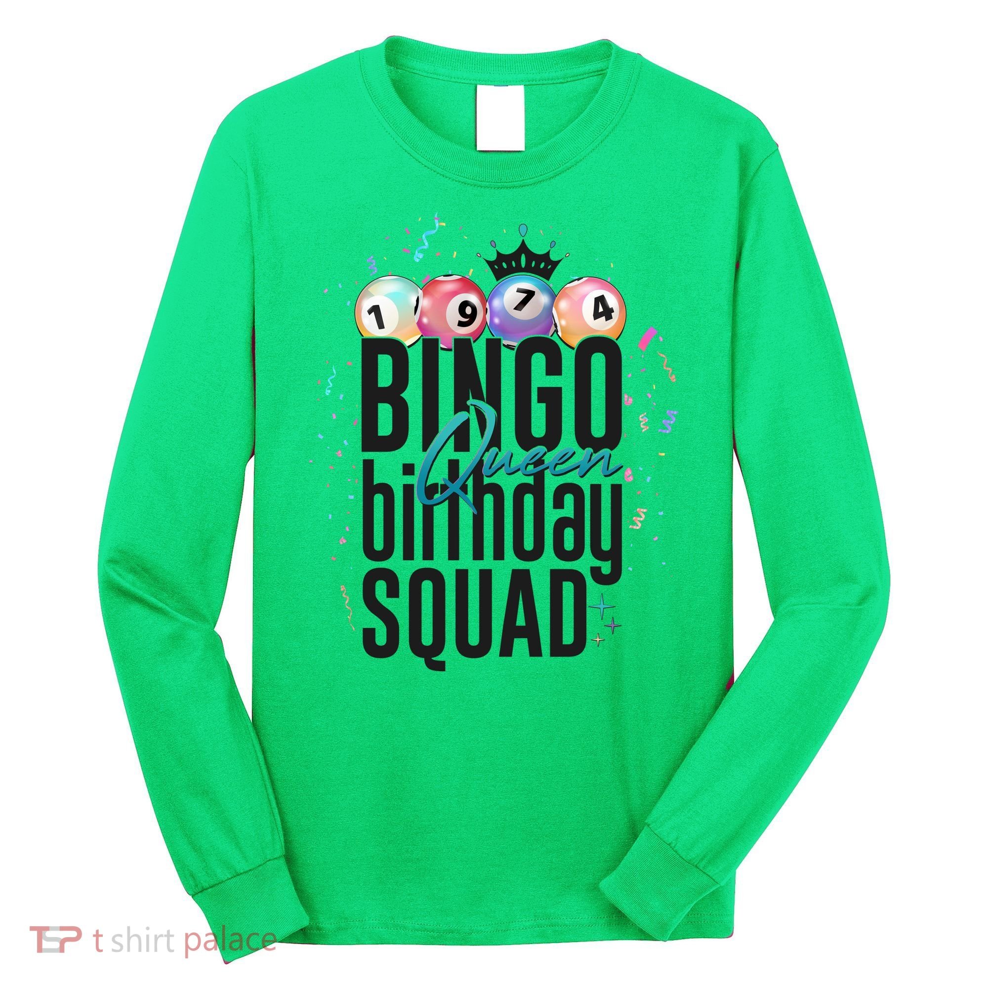 Bingo Queen Birthday Squad Long Sleeve Shirt