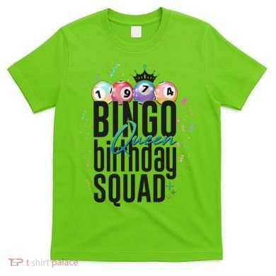 Bingo Queen Birthday Squad T-Shirt