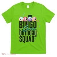 Bingo Queen Birthday Squad T-Shirt thumb 0