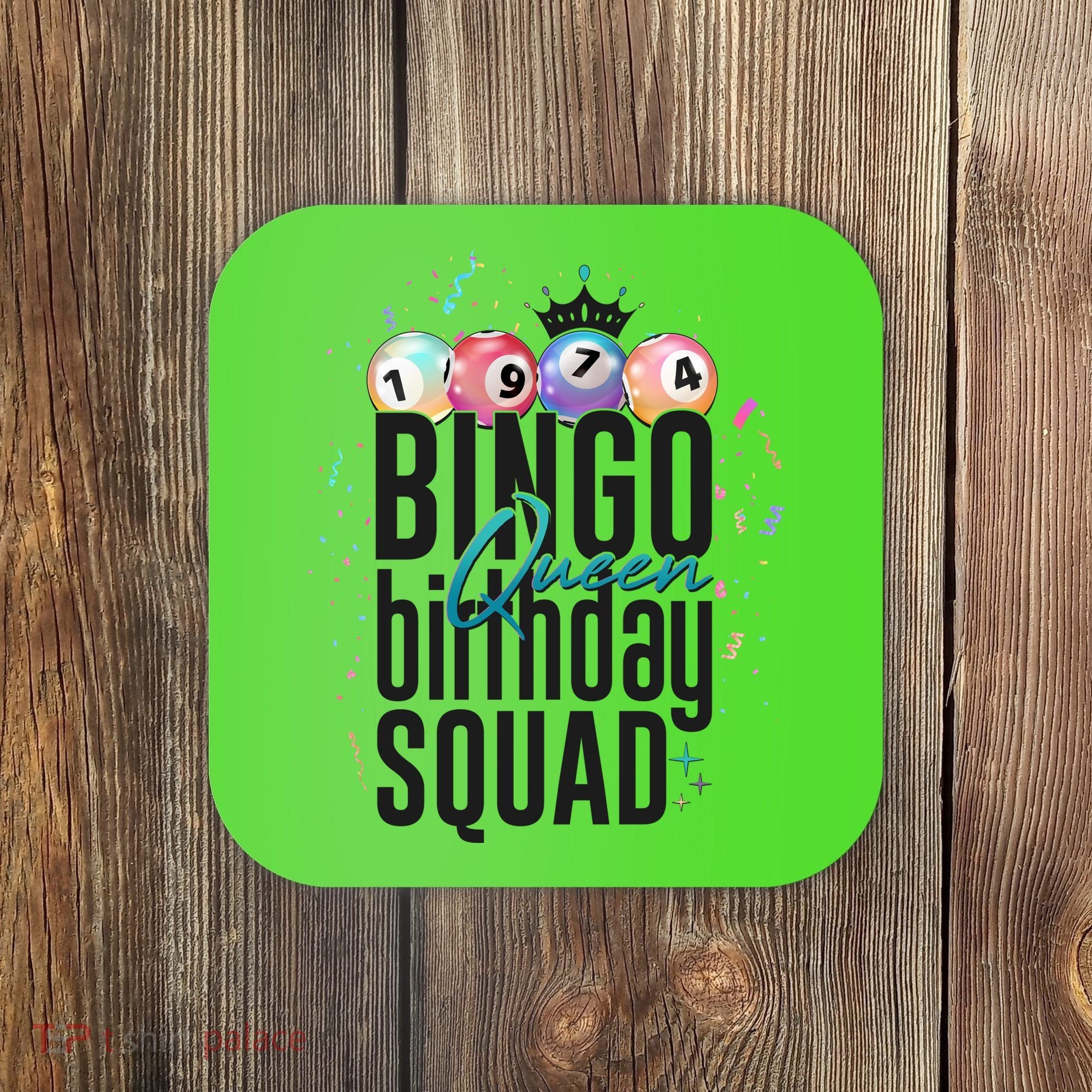 Bingo Queen Birthday Squad Coaster
