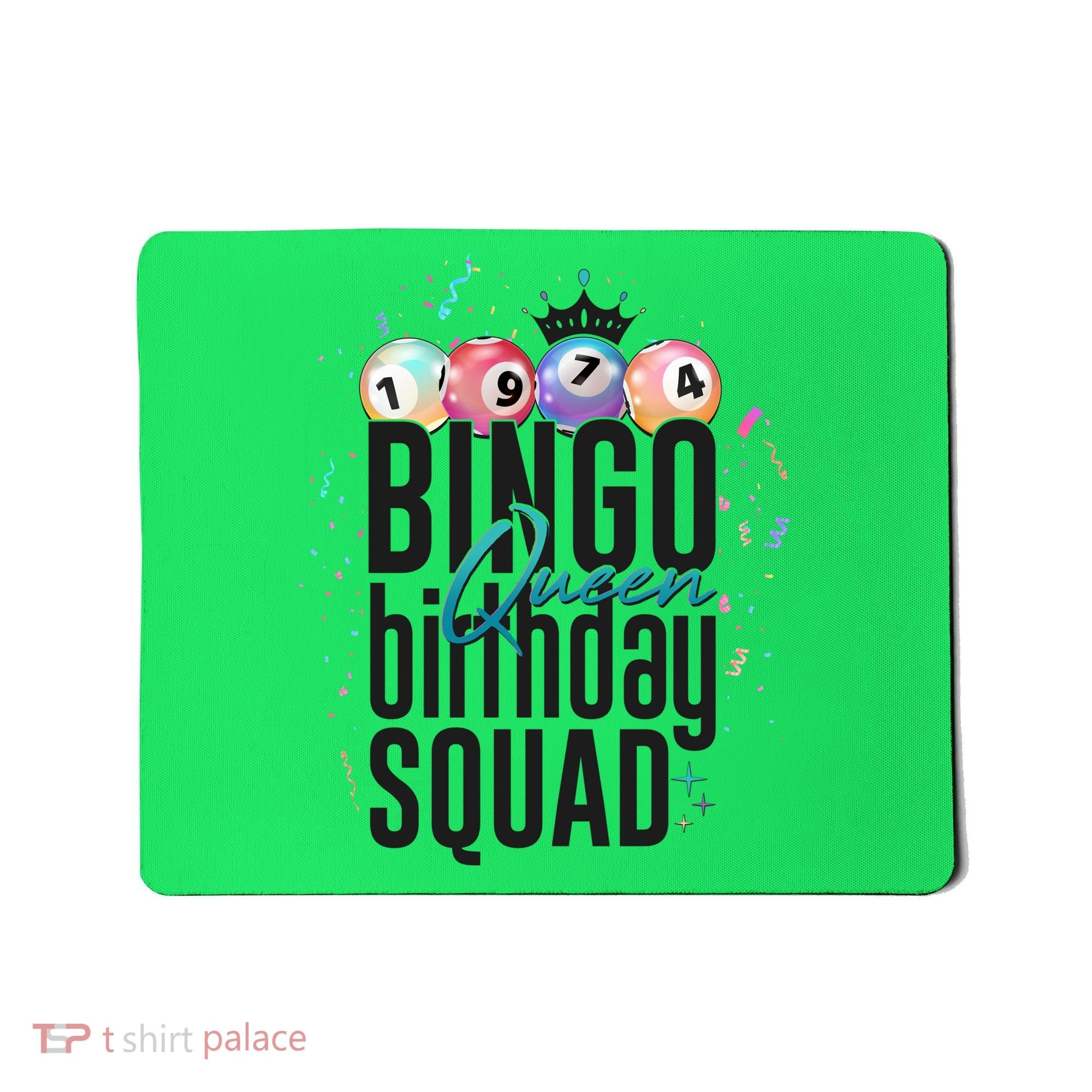 Bingo Queen Birthday Squad Mousepad