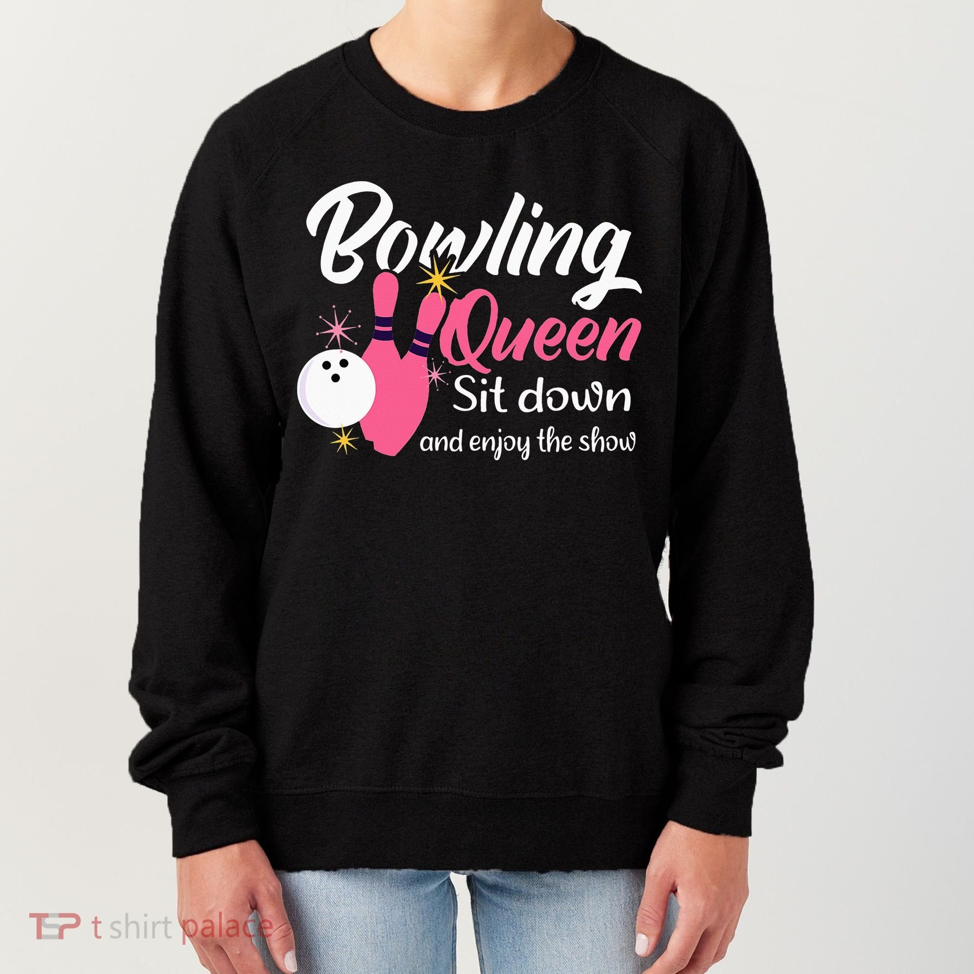 Bowling Queen, Funny Bowling Women's Sweatshirt