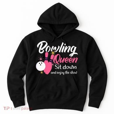 Bowling Queen, Funny Bowling Hoodie