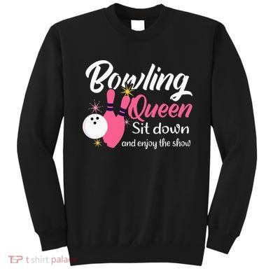 Bowling Queen, Funny Bowling Sweatshirt