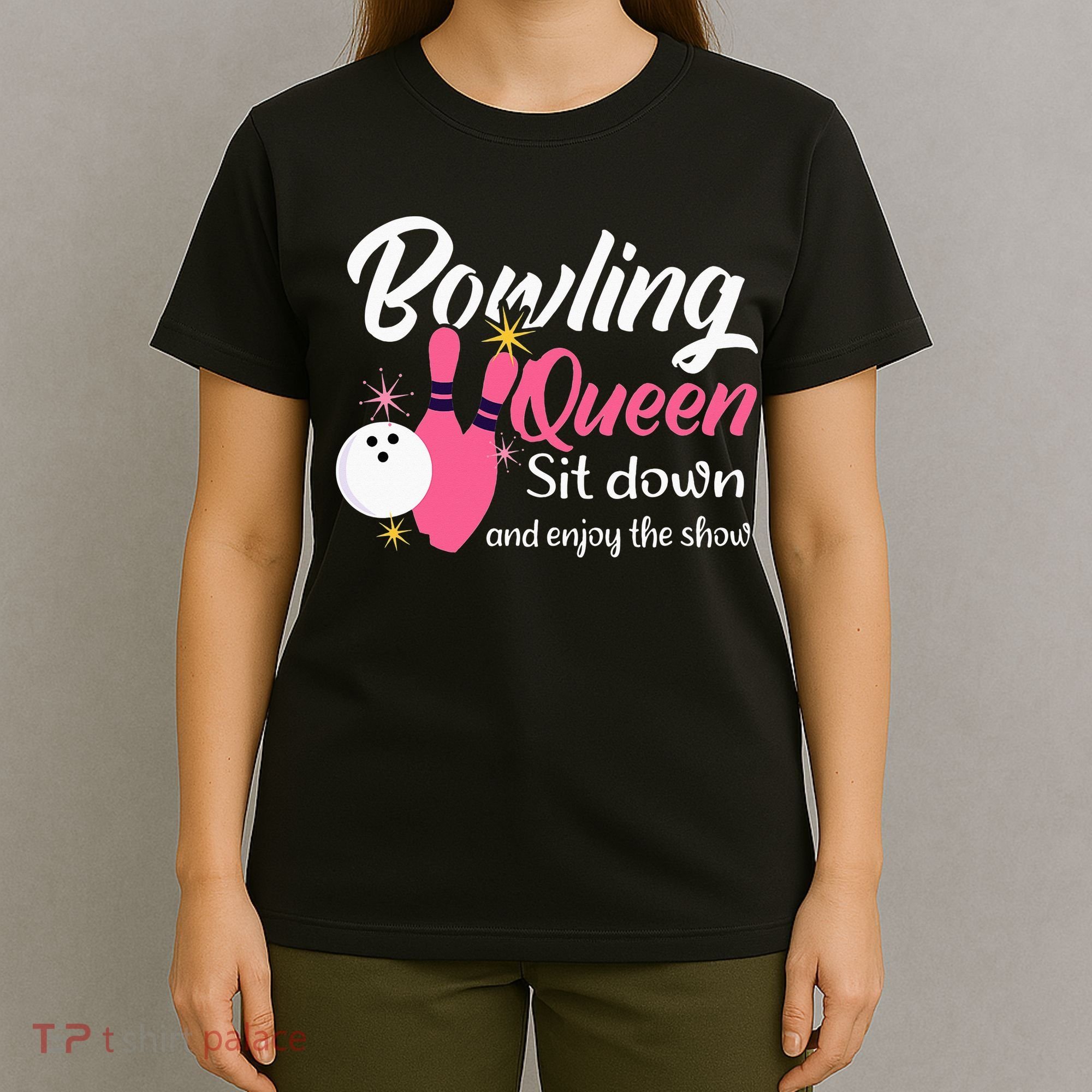 Bowling Queen, Funny Bowling T-Shirt