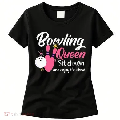 Bowling Queen, Funny Bowling Women's T-Shirt