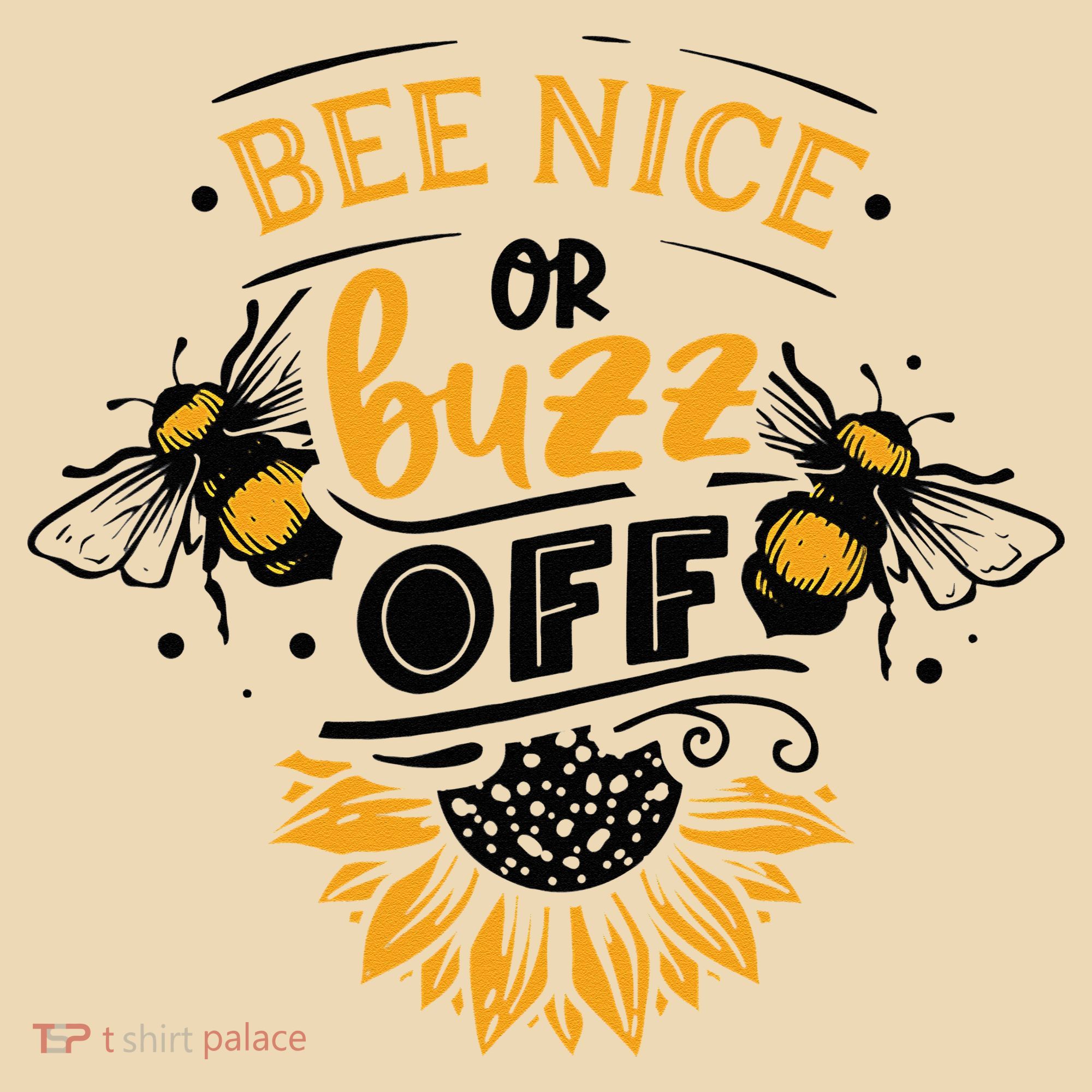 Beekeeper Quote Honey Bee Quote Bee Nice Or Buzz Off Tote Bag