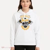 Beekeeper Quote Honey Bee Quote Bee Nice Or Buzz Off Hoodie thumb 5