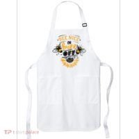Beekeeper Quote Honey Bee Quote Bee Nice Or Buzz Off Apron thumb 0