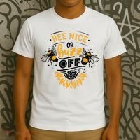 Beekeeper Quote Honey Bee Quote Bee Nice Or Buzz Off T-Shirt thumb 3