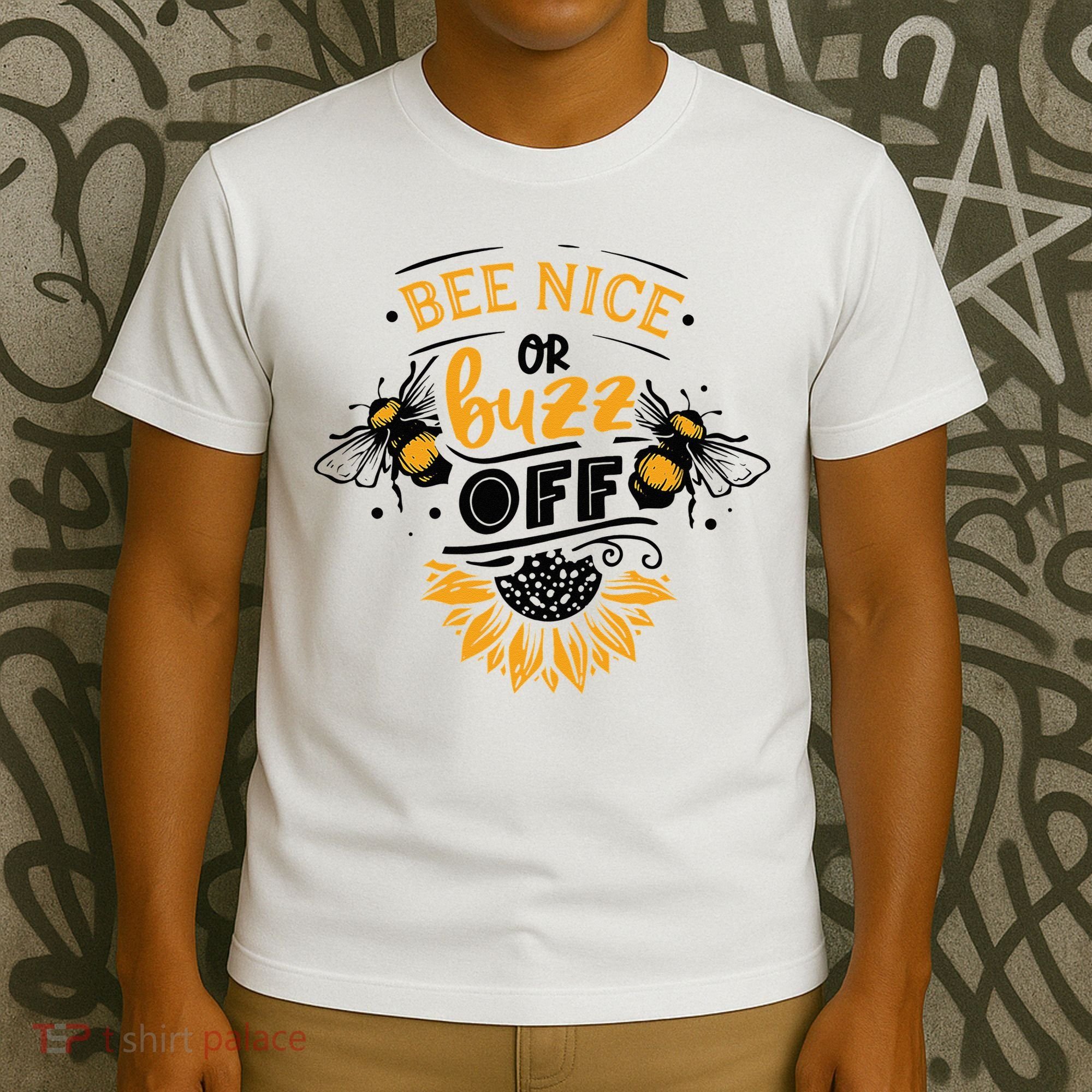 Beekeeper Quote Honey Bee Quote Bee Nice Or Buzz Off T-Shirt