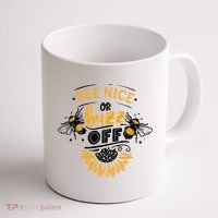 Beekeeper Quote Honey Bee Quote Bee Nice Or Buzz Off Coffee Mug thumb 1