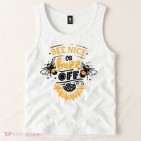 Beekeeper Quote Honey Bee Quote Bee Nice Or Buzz Off Tank Top thumb 2